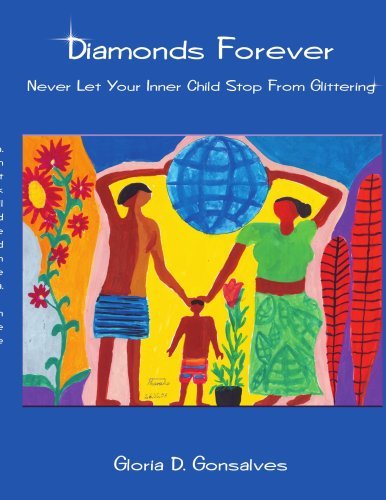 Gloria D. Gonsalves · Diamonds Forever: Never Let Your Inner Child Stop from Glittering (Paperback Book) (2008)