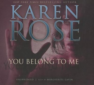 Cover for Karen Rose · You Belong to Me (CD) (2011)