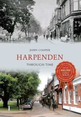 Cover for John Cooper · Harpenden Through Time - Through Time (Paperback Book) [UK edition] (2013)