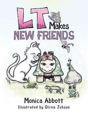 Cover for Monica Abbott · L T Makes New Friends (Paperback Book) (2010)