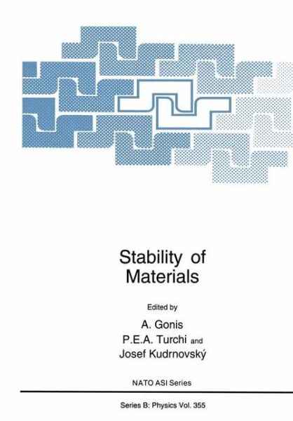 Cover for A Gonis · Stability of Materials - NATO Science Series B (Paperback Book) [Softcover reprint of the original 1st ed. 1996 edition] (2011)