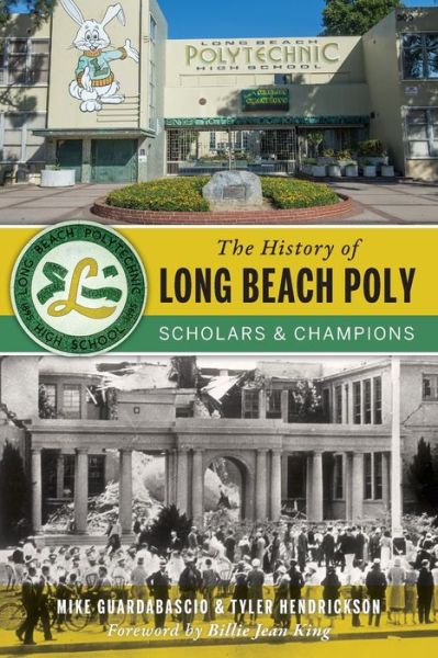 History of Long Beach Poly - Mike Guardabascio - Książki - History Press Limited, The - 9781467135283 - 2 września 2019