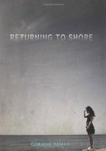 Cover for Corinne Demas · Returning to Shore (Fiction - Young Adult) (Hardcover Book) (2014)