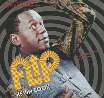 Flip - Kevin Cook - Muzyka - Blackstone Audiobooks - 9781470881283 - 18 kwietnia 2013