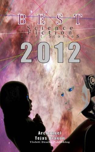 Cover for Tejasdragon · Best Science Fiction Short Stories of 2012 (Paperback Bog) (2012)