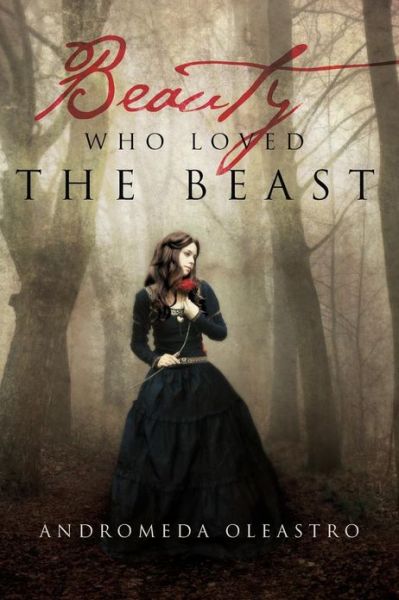 Cover for Andromeda Oleastro · Beauty Who Loved the Beast (Paperback Book) (2013)