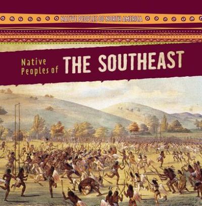 Cover for Barbara M Linde · Native Peoples of the Southeast (Paperback Book) (2016)