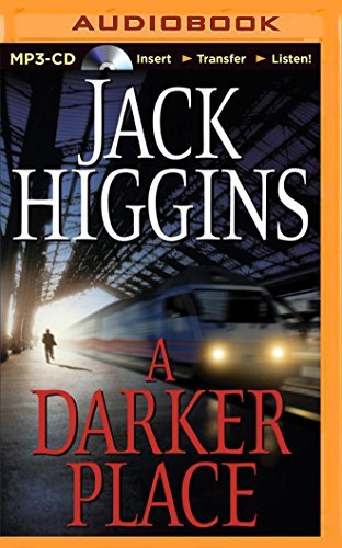 Cover for Jack Higgins · A Darker Place (Sean Dillon Series) (MP3-CD) [Mp3 Una edition] (2014)