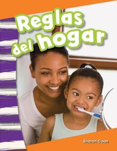 Reglas Del Hogar (Rules at Home) (Kindergarten) - Sharon Coan - Books - Teacher Created Materials - 9781493804283 - July 1, 2015