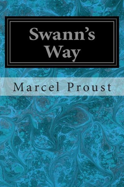 Cover for Marcel Proust · Swann's Way (Remembrance of Things Past) (Volume 1) (Paperback Bog) (2014)