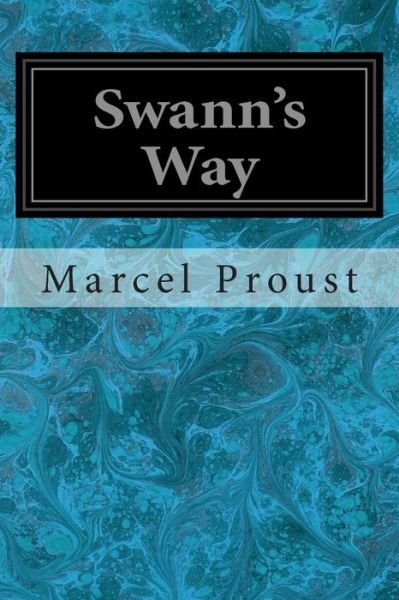 Cover for Marcel Proust · Swann's Way (Remembrance of Things Past) (Volume 1) (Paperback Bog) (2014)
