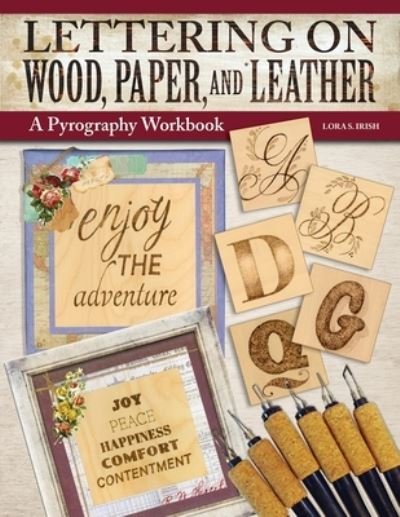 Cover for Lora S. Irish · Lettering on Wood, Paper, and Leather: A Pyrography Workbook (Paperback Book) (2023)