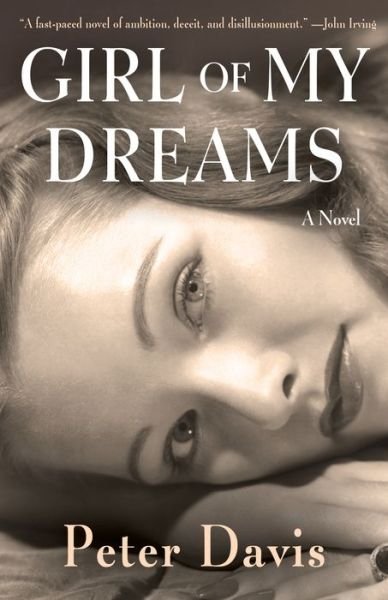 Cover for Peter Davis · Girl of My Dreams: A Novel (Paperback Bog) (2015)