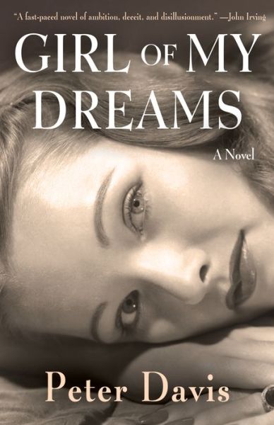 Cover for Peter Davis · Girl of My Dreams: A Novel (Paperback Book) (2015)