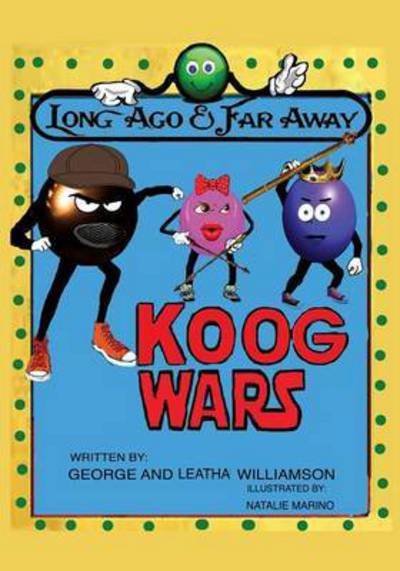 Cover for George Williamson · Koog Wars (Paperback Book) (2015)