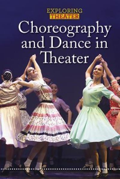 Cover for Don Rauf · Choreography and Dance in Theater (Paperback Book) (2017)