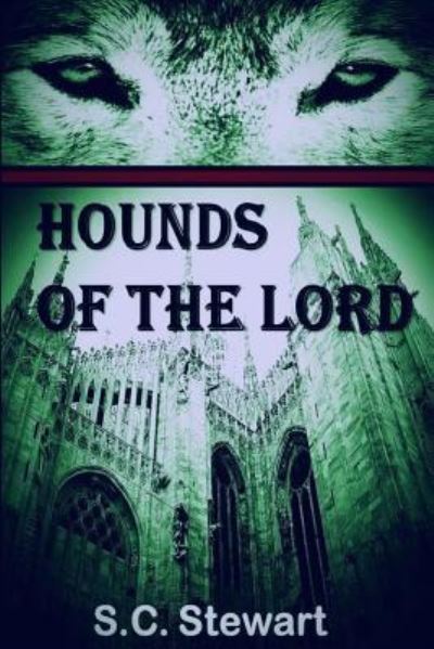 Cover for S C Stewart · Hounds of the Lord A Son Rises (Paperback Book) (2014)