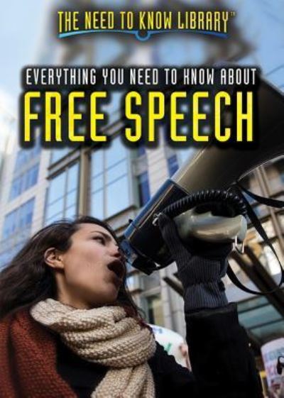 Cover for Don Rauf · Everything You Need to Know about Free Speech (Paperback Book) (2018)