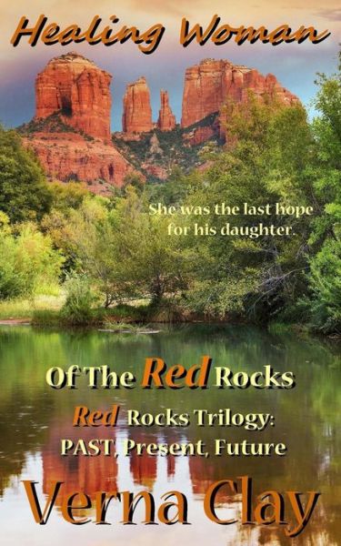 Cover for Verna Clay · Healing Woman of the Red Rocks (Paperback Book) (2015)