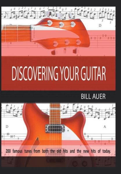 Bill Auer · Discovering Your Guitar (Hardcover Book) (2016)