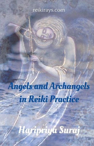 Cover for Haripriya Suraj · Angels and Archangels in Reiki Practice : A practical guide (Paperback Book) (2015)