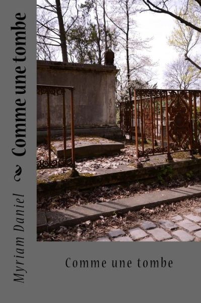 Cover for Myriam Daniel · Comme une tombe (Paperback Book) (2015)