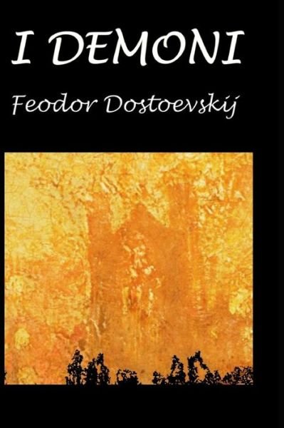 Cover for Feodor Dostoevskij · I Demoni (Paperback Bog) (2016)