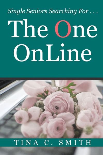 Cover for Tina C Smith · The One OnLine (Paperback Book) (2017)