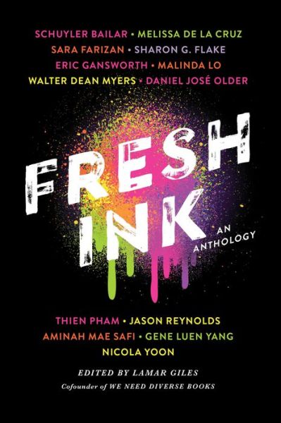 Cover for Lamar Giles · Fresh Ink: An Anthology (Hardcover Book) (2018)