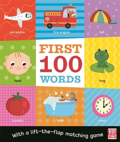 Cover for Pat-a-Cake · First 100 Words: A board book with a lift-the-flap matching game - First 100 (Kartonbuch) (2020)