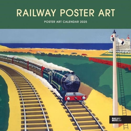 Cover for Carousel Calendars · Railway Poster Art National Railway Museum Square Wall Calendar 2025 (Taschenbuch) (2024)