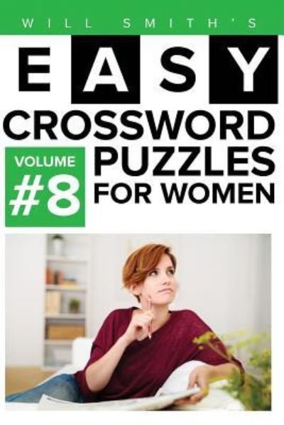 Cover for Will Smith · Will Smith Easy Crossword Puzzles For Women - Volume 8 (Paperback Bog) (2016)