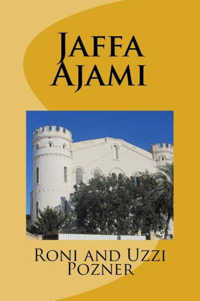 Cover for Uzzi Pozner · Jaffa - Ajami (Pocketbok) (2016)