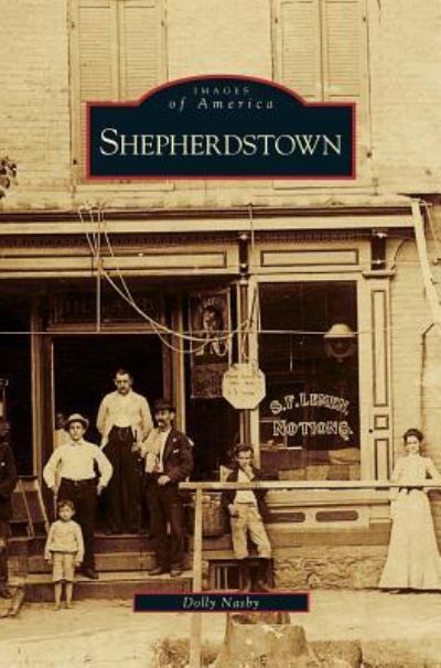 Cover for Dolly Nasby · Shepherdstown (Hardcover Book) (2005)