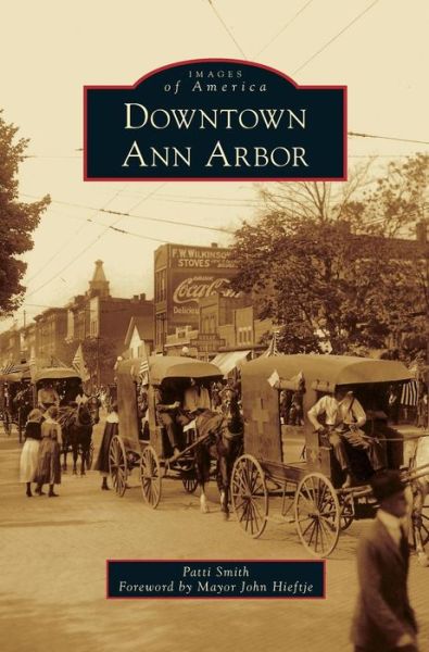 Cover for Patti Smith · Downtown Ann Arbor (Inbunden Bok) (2014)