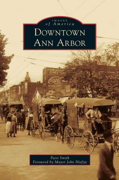 Cover for Patti Smith · Downtown Ann Arbor (Hardcover bog) (2014)