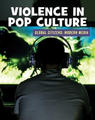 Cover for Wil Mara · Violence in Pop Culture (Hardcover Book) (2018)