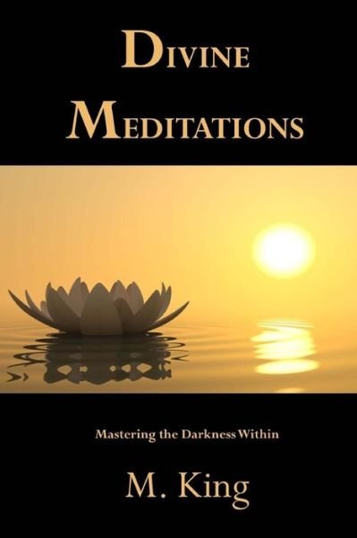 Cover for M King · Divine Meditations (Paperback Book) (2016)