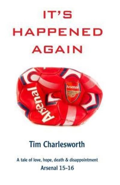 Cover for Tim Charlesworth · It's Happened Again (Taschenbuch) (2016)