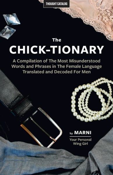 Cover for Marni Kinrys · The Chick-tionary (Paperback Book) (2016)