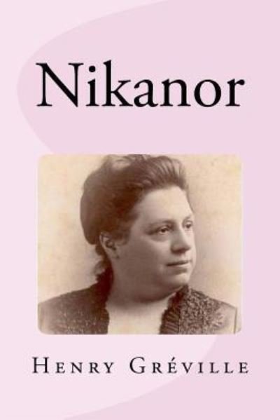 Cover for Henry Greville · Nikanor (Paperback Book) (2016)
