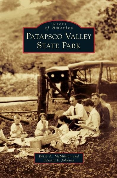Cover for Betsy A McMillion · Patapsco Valley State Park (Hardcover bog) (2019)