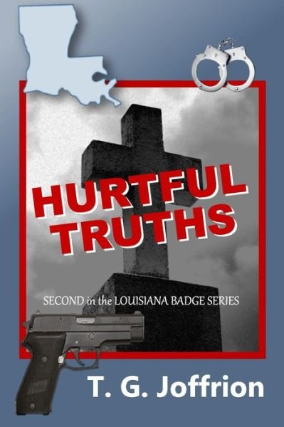 Cover for T G Joffrion · Hurtful Truths (Paperback Book) (2017)