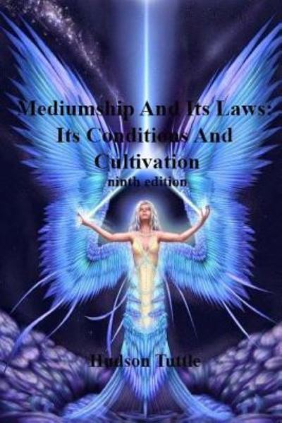 Cover for Hudson Tuttle · Mediumship and Its Laws (Paperback Book) (2017)