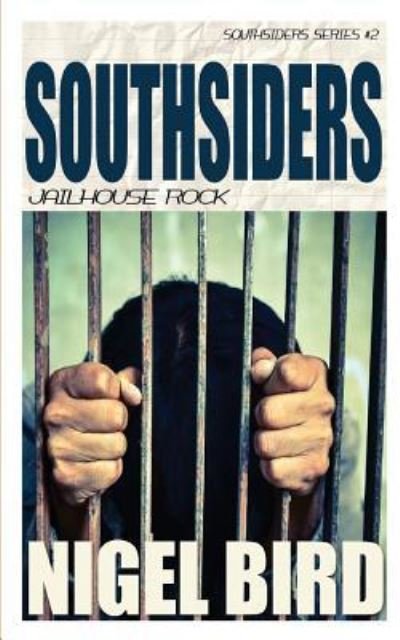Cover for Nigel Bird · Southsiders - Jailhouse Rock (Taschenbuch) (2017)