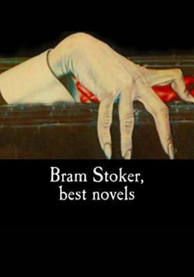 Cover for Bram Stoker · Bram Stoker, best novels (Paperback Book) (2017)