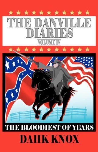 The Danville Diaries, Volume Iv - Dahk Knox - Książki - Black Forest Press - 9781582751283 - 20 maja 2007