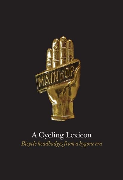 Cover for Gingko Press · A Cycling Lexicon (Hardcover Book) (2016)