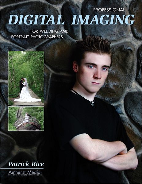 Cover for Patrick Rice · Professional Digital Imaging for Wedding and Portrait Photographers (Paperback Book) (2004)