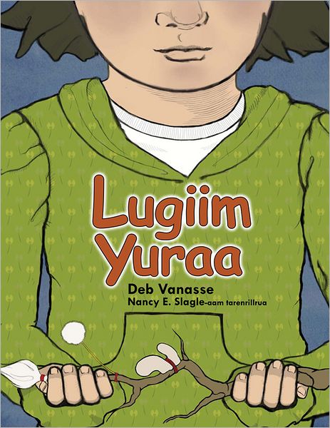 Cover for Deb Vanasse · Lugiim Yuraa (Paperback Book) (2018)